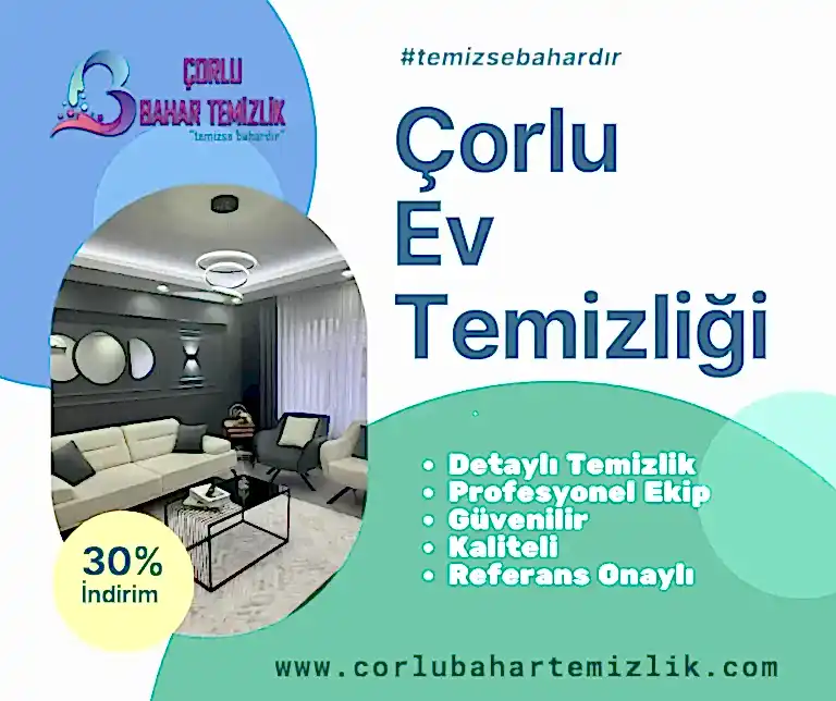 Çorlu Ev Temizliği 2024