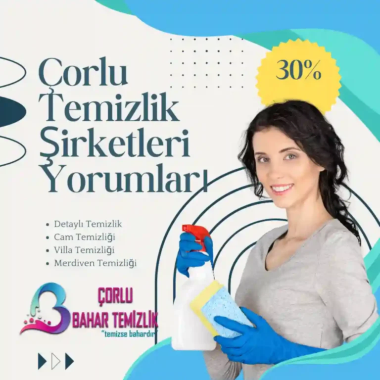 çorlu temizlik şirketleri yorumları